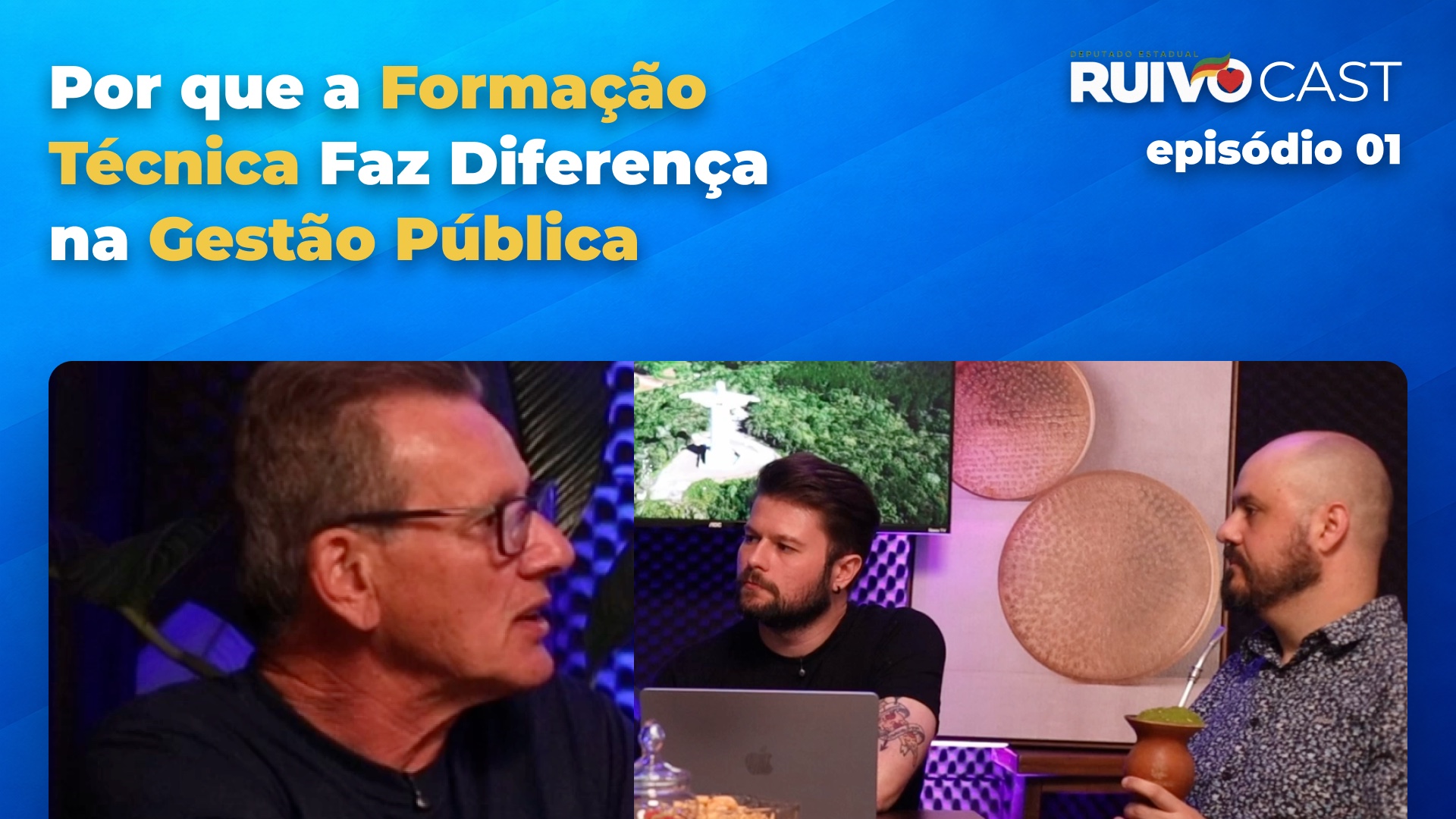 Thumbnail do RuivoCast episódio 01: Por que a formação técnica faz diferença na gestão pública